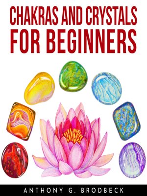 cover image of Chakras And Crystals For Beginners